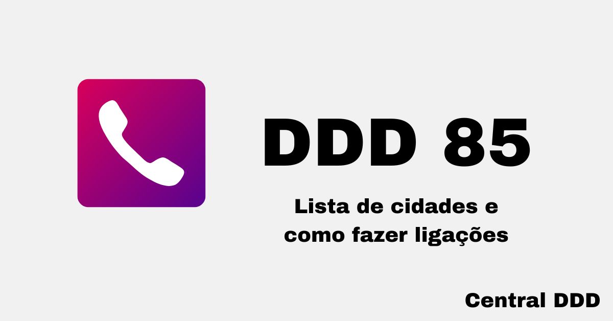 ddd 85 qual estado